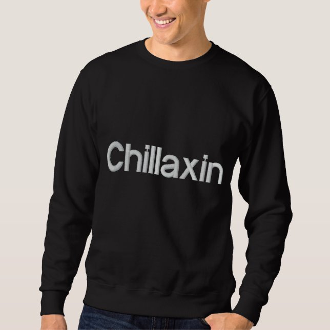 Chillaxin Besticktes Sweatshirt (Vorderseite)