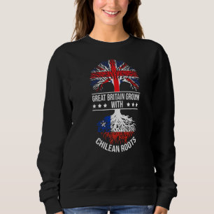 Chillean Roots Immigrations Herkunft Großbritannie Sweatshirt