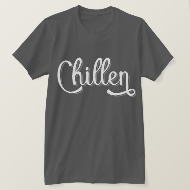 Chillen German Slang, Deutschland T-Shirt (Design vorne)