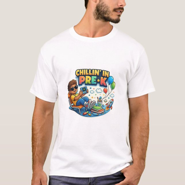 Chillen in der Vorschule T-Shirt (Vorderseite)