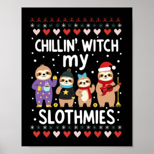 Chillen mit meinen Faultier-Freunden Lustiges Faul Poster