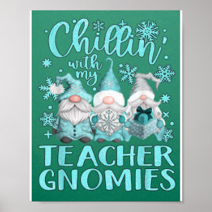 Chillen mit meinen Gnomies Lehrer Gnom Weihnachten Poster