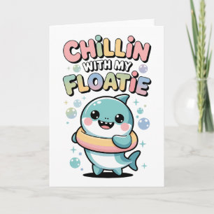 Chillen mit meiner Schwimmhilfe   Shark Baby Kids Karte
