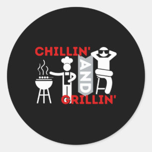 Chillen und Grillen - Lustiger Bbq-Raucher Byrbecu Runder Aufkleber