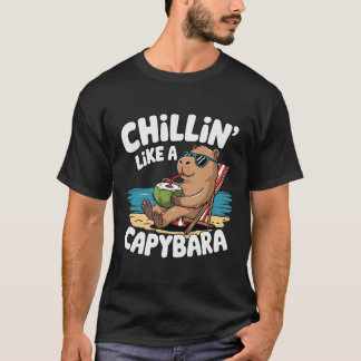Chillen wie ein Capybara Lustiger Sommerurlaub  T-Shirt