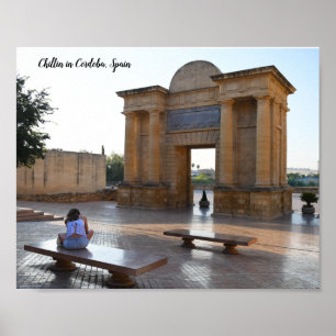 Chillin in Cordoba, Spanien Poster