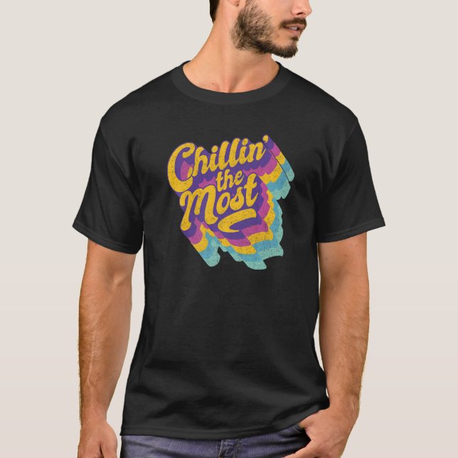 Chillin ist die entspannendste Sommerpause T-Shirt (Vorderseite)