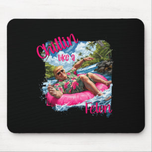 Chillin like a Felon Funny Trump Shirt Summer Trum Mousepad