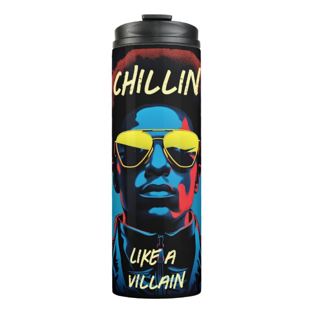 Chillin Like a Villain Thermal Tumbler Thermosbecher (Vorderseite)