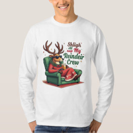 Chillin" mit meinem Rentier-Crew-Shirt T-Shirt