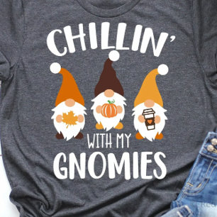 Chillin" mit meinem T-Shirt "Gnome"