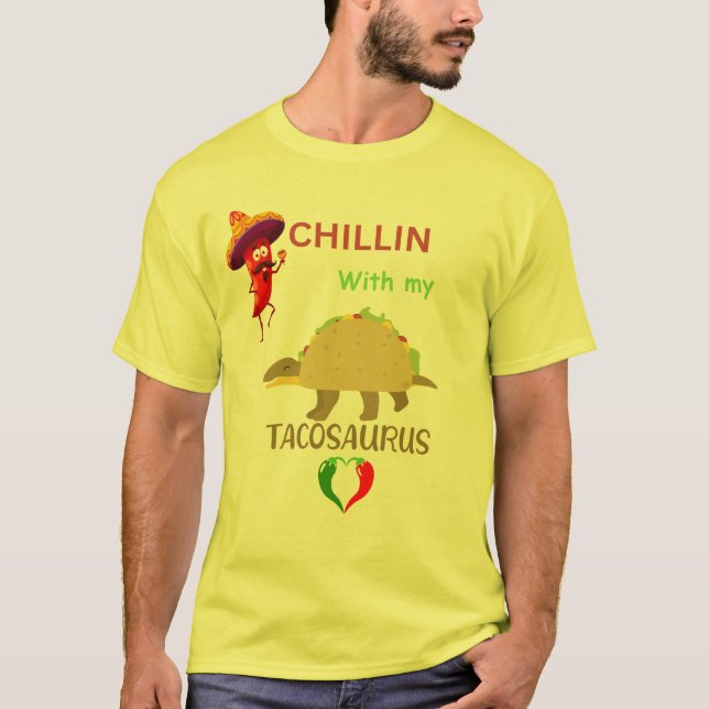 Chillin mit meinem Tacosaurus T-Shirt (Vorderseite)