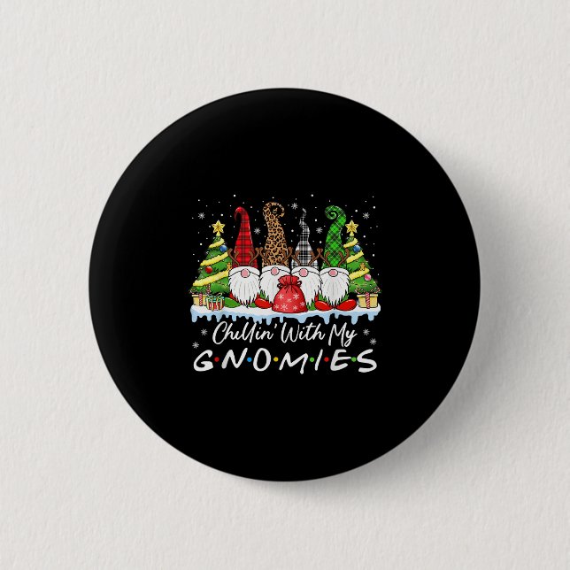 Chillin mit meinen Gnomen Funny Christmas Family F Button (Vorderseite)