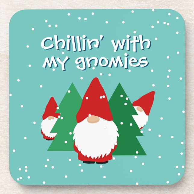 Chillin' mit meinen Gnomen Weihnachten Getränkeuntersetzer (Vorderseite)