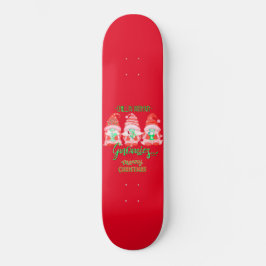 CHILLIN MIT MEINEN GNOMIEN lustige Weihnachten Skateboard