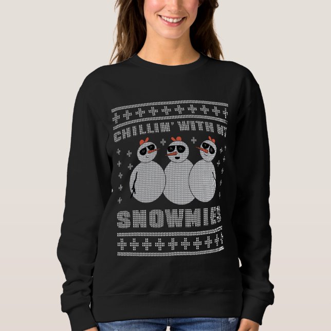 Chillin mit meinen Schneemassen Weihnachten Ugly S Sweatshirt (Vorderseite)