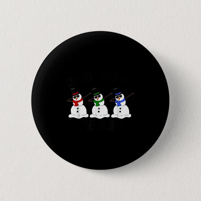 Chillin mit meinen Snowmies Funny Dabbing Snowman  Button (Vorderseite)