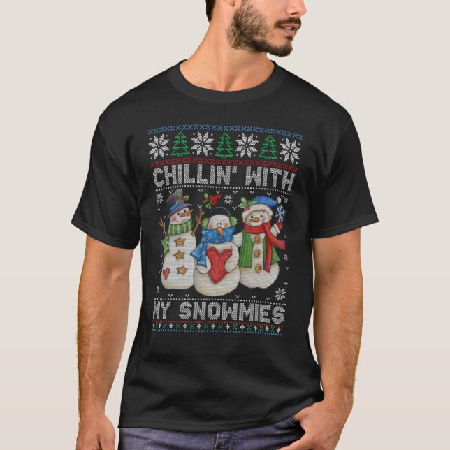 Chillin' mit meinen Snowmies Ugly Christmas Snowma T-Shirt (Vorderseite)