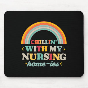 Chillin' mit meiner nahrhaften Zuhause-ies-Nursing Mousepad