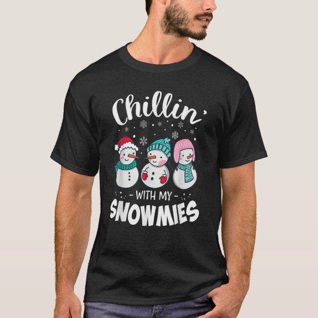 Chillin mit meiner Snowmie Weihnachtsschneemann Fr T-Shirt (Vorderseite)