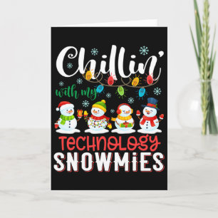 Chillin mit meiner Technologie Snowmies Light Chri Karte