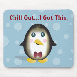 Chillin Pinguin-Mausunterlage Mousepad
