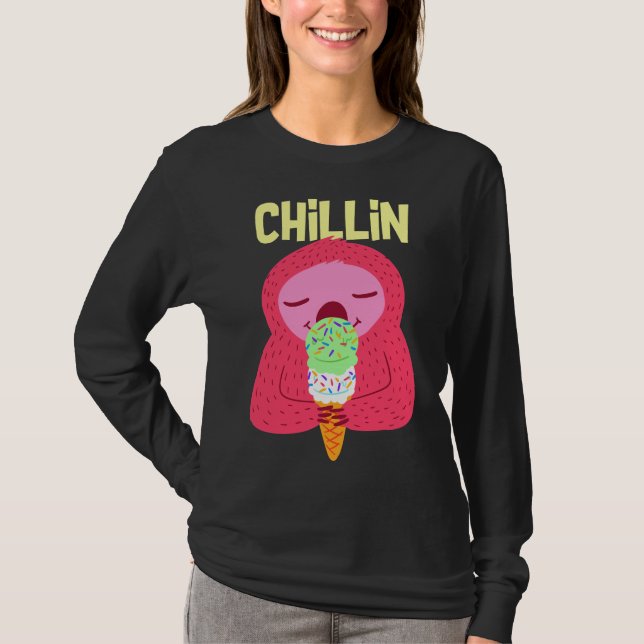 Chillin Sloth Chilling T-Shirt (Vorderseite)