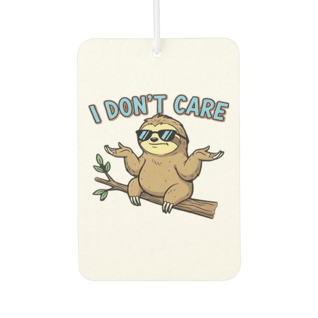Chillin' Sloth I Don't Care Design Essential T-Shi Autolufterfrischer (Vorderseite)