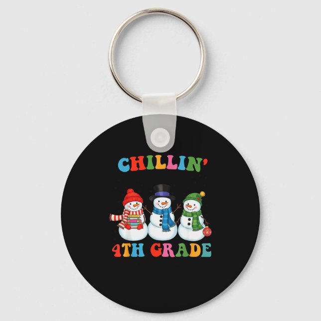 Chillin With My 4th Grade Snowmies Christmas Teach Schlüsselanhänger (Vorderseite)