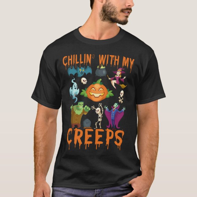 Chillin With My Creeps   Halloween Costume T-Shirt (Vorderseite)