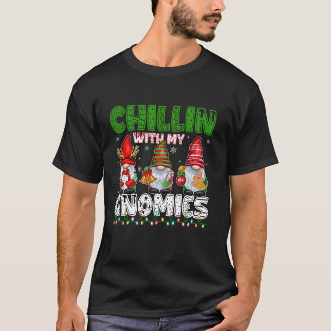 Chillin With My Gnomies Family Matching Gnome Chri T-Shirt (Vorderseite)
