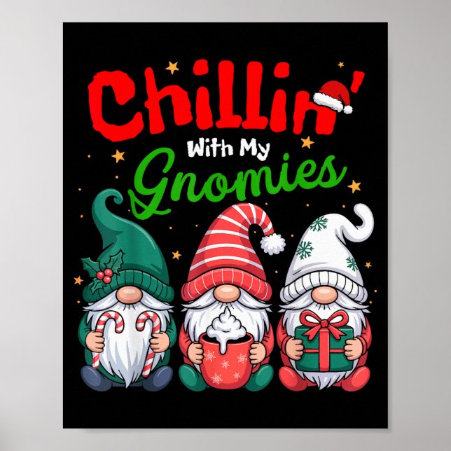 Chillin' With My Gnomies Funny Christmas Gnome Fam Poster (Vorne)