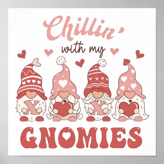 Chillin With My Gnomies │ Valentines Day Poster (Vorne)