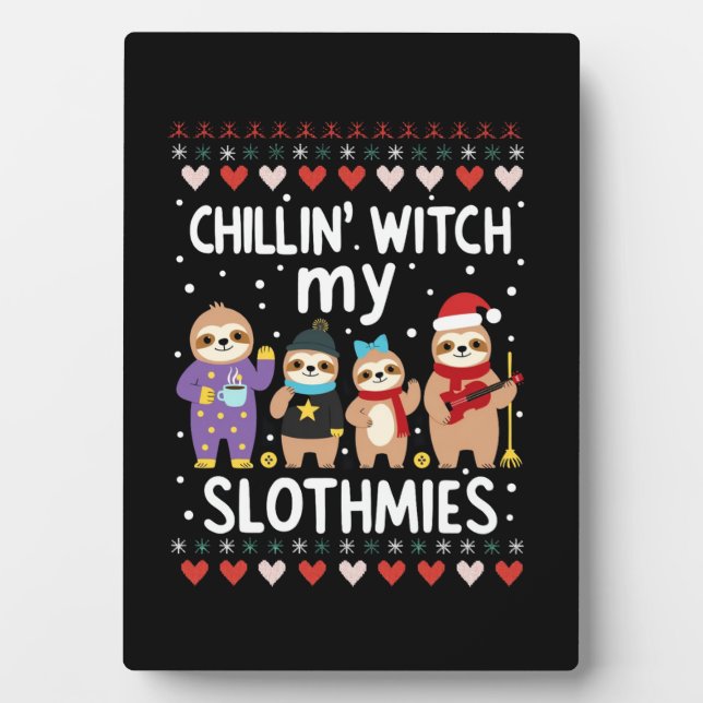 Chillin With My Slothmies Funny Sloth Ugly Christm Fotoplatte (Vorderseite)