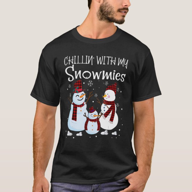 Chillin With My Snowmies Family Pajamas Snowman Ch T-Shirt (Vorderseite)