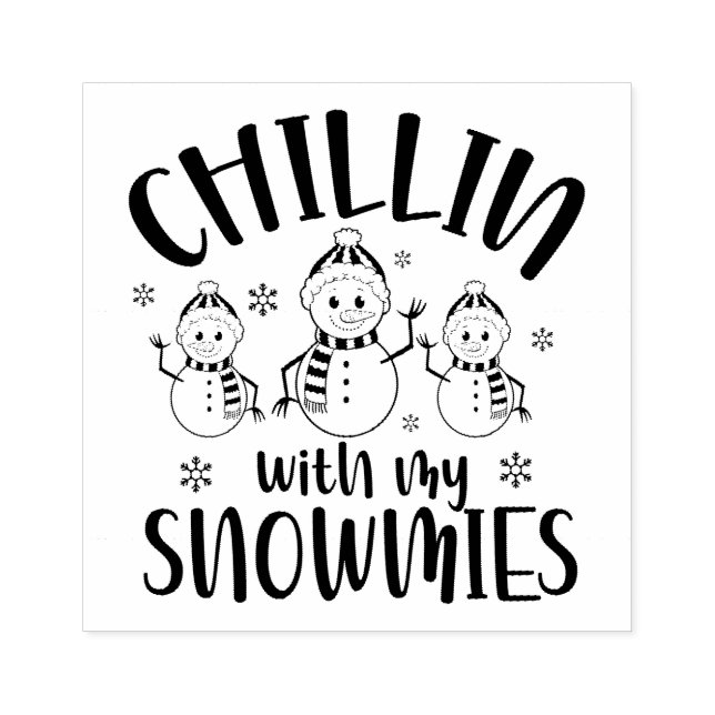Chillin with my Snowmies Snowmen Gummistempel (Prägung)