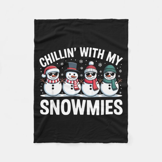 Chillin With My Snowmies Xmas Snowman Boys Girls M Fleecedecke (Vorderseite)