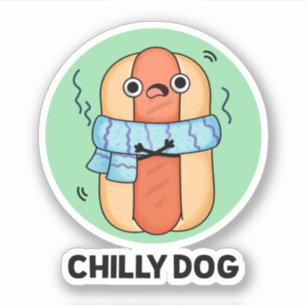 Chilly Hund Funny Chili Hot Dog Puff Aufkleber