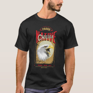 Chilula Native American Eagle Spirit Vintage Ehre T-Shirt