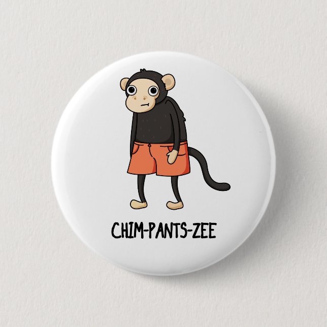 Chim-Pants-Zee Funny Chimpanzee Affenpuppe Button (Vorderseite)