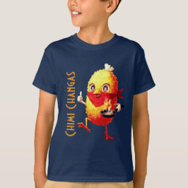 CHIMI CHANGAS T-Shirt