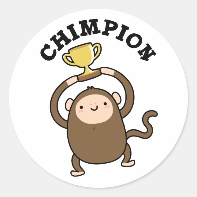 Chimpion Funny Champion Chimpanzee Pun Runder Aufkleber (Vorderseite)