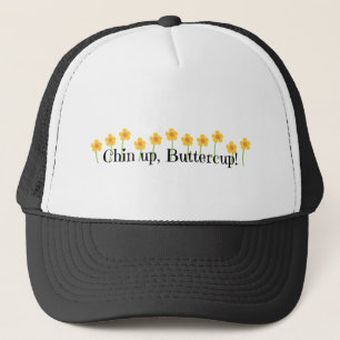 Chin Up Buttercup Truckerkappe