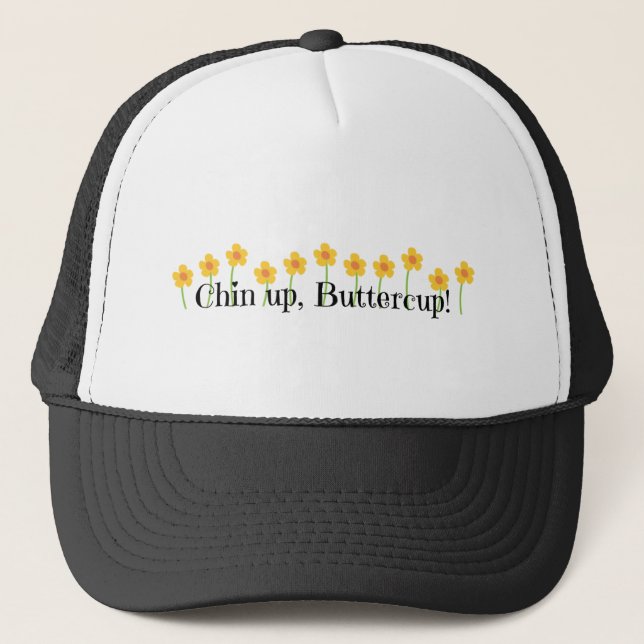 Chin Up Buttercup Truckerkappe (Vorderseite)