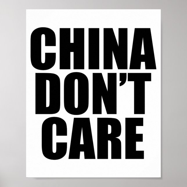 China Dont Care  Poster (Vorne)