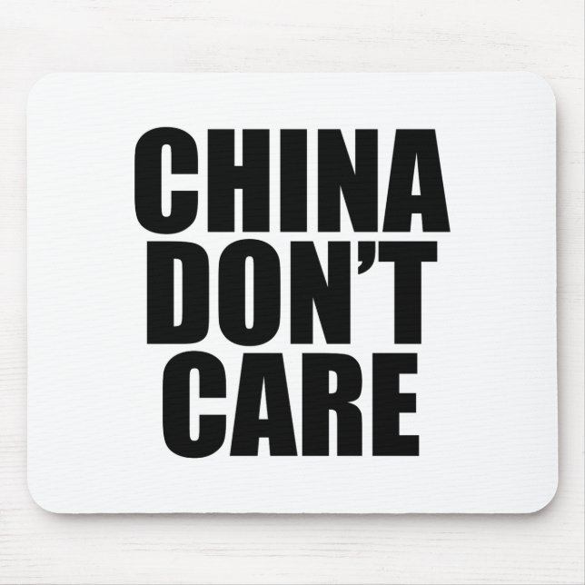 China ist egal  mousepad (Vorne)