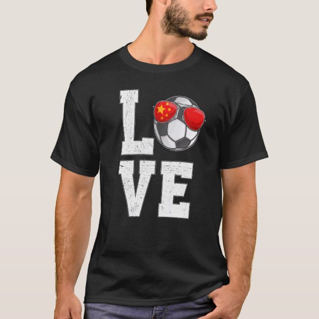China Soccer Liebe Chinesische Flagge T-Shirt (Vorderseite)