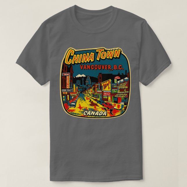 Chinatown Vancouver BC Kanada T-Shirt (Design vorne)