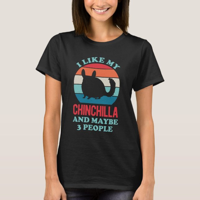 Chinchilla Funny T-Shirt (Vorderseite)