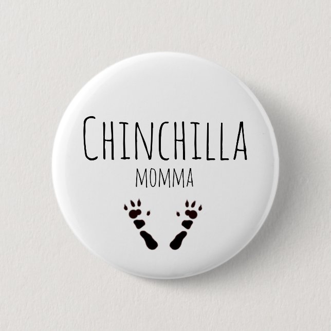 Chinchilla Momma - Paw-Print-Design Button (Vorderseite)
